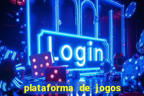 plataforma de jogos de ganhar dinheiro